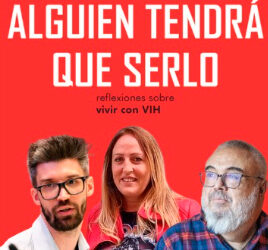 Presentación del libro: «Alguien tendrá que serlo. Reflexiones sobre vivir con VIH» de Gustavo Pecoraro